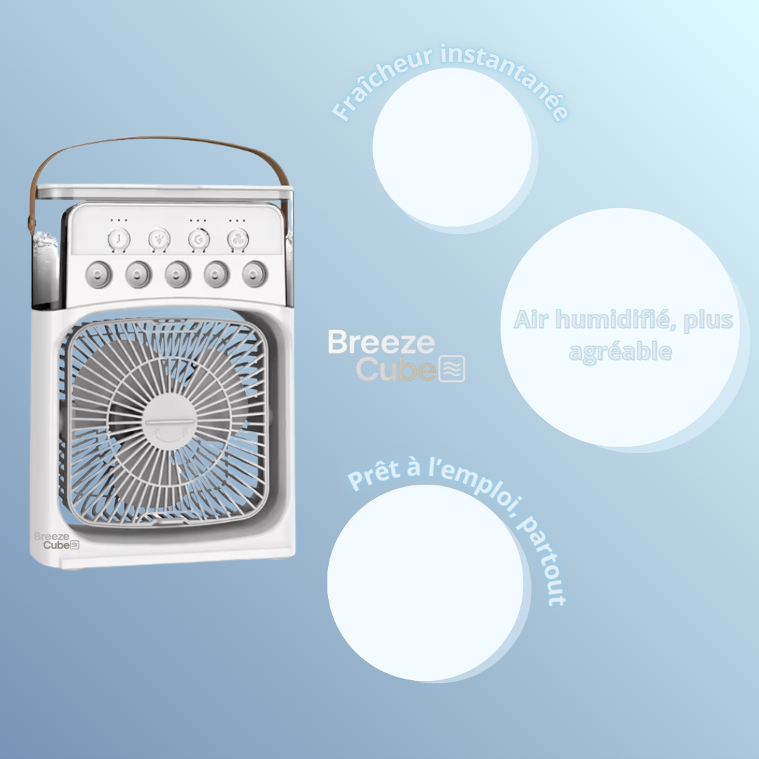 BreezeCube™ – Climatiseur 3-en-1